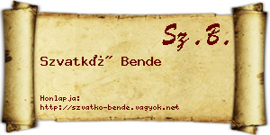 Szvatkó Bende névjegykártya